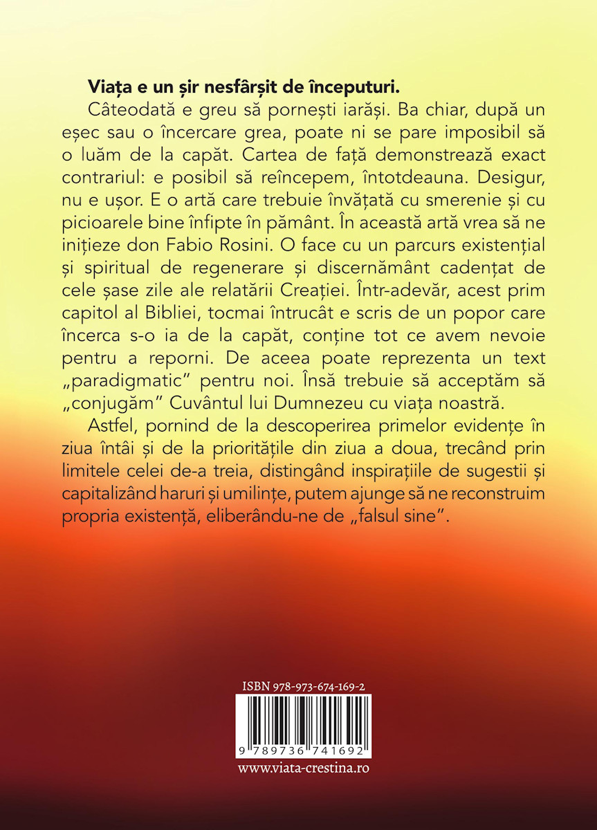 Arta de a reîncepe. Cele șase zile ale Creației și începutul discernământului - imagine 2